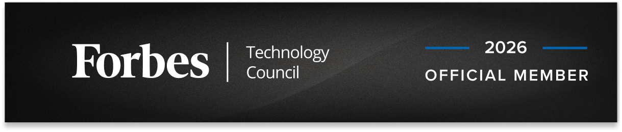 Forbes Technology Council 2026 Official Member